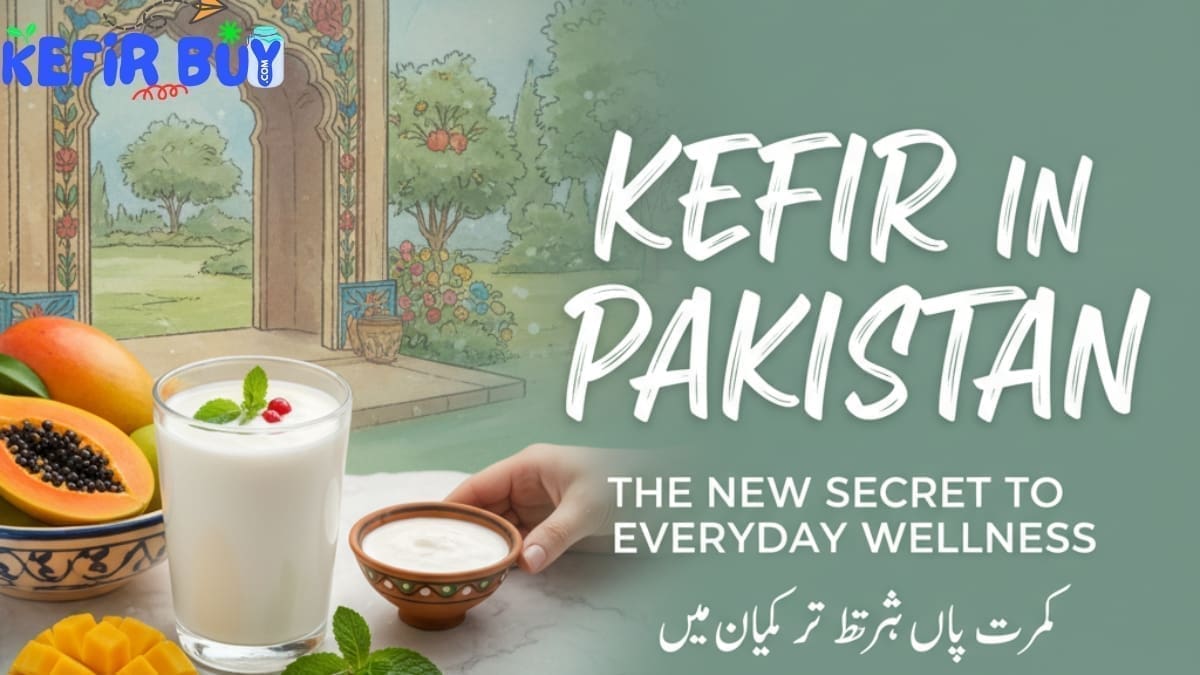 Kefir in Pakistan