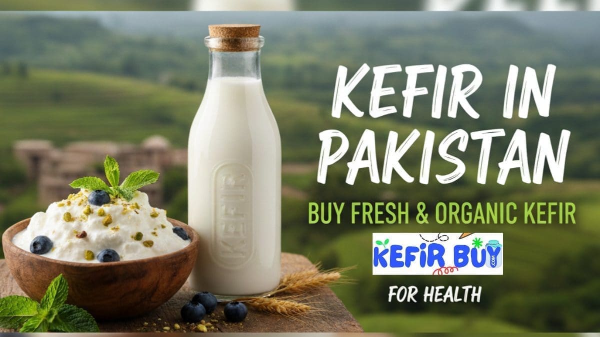 Kefir in Pakistan